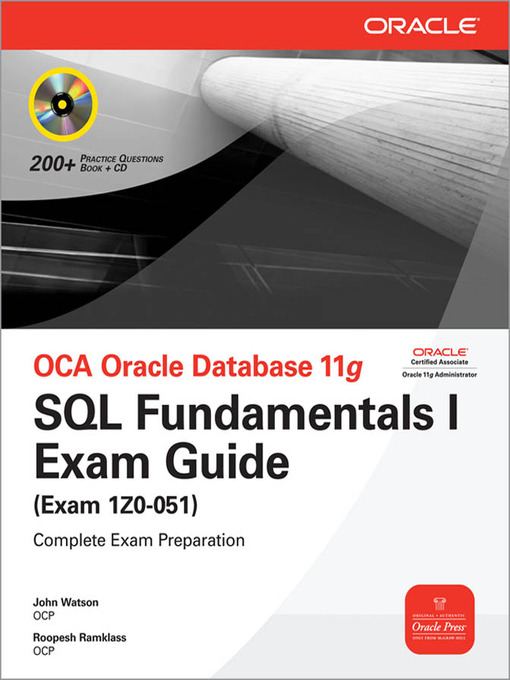 Title details for OCA Oracle Database 11g SQL Fundamentals I Exam Guide by John Watson - Available